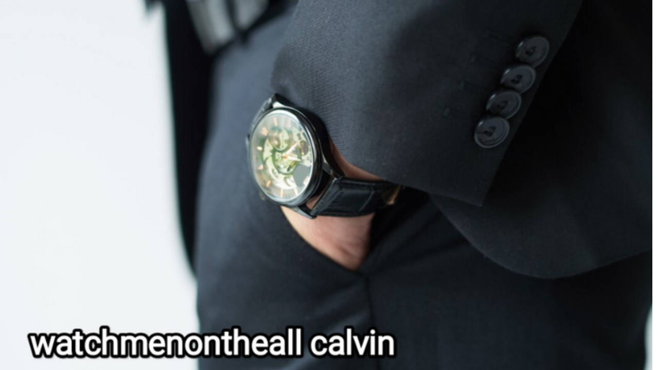 WatchmenOnTheAll Calvin