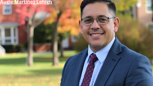 augie martinez lehigh