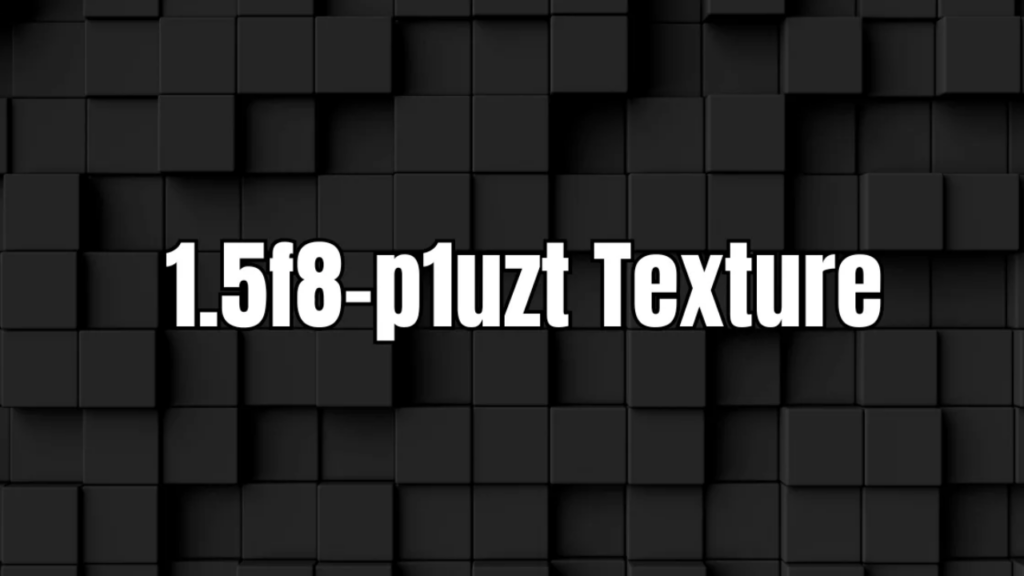 1.5f8-p1uzt Texture