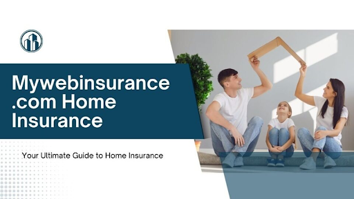 mywebinsurance.com home insurance